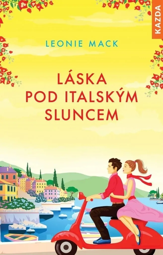 Roman Littérature Sentimentale Italie - Láska pod italským sluncem