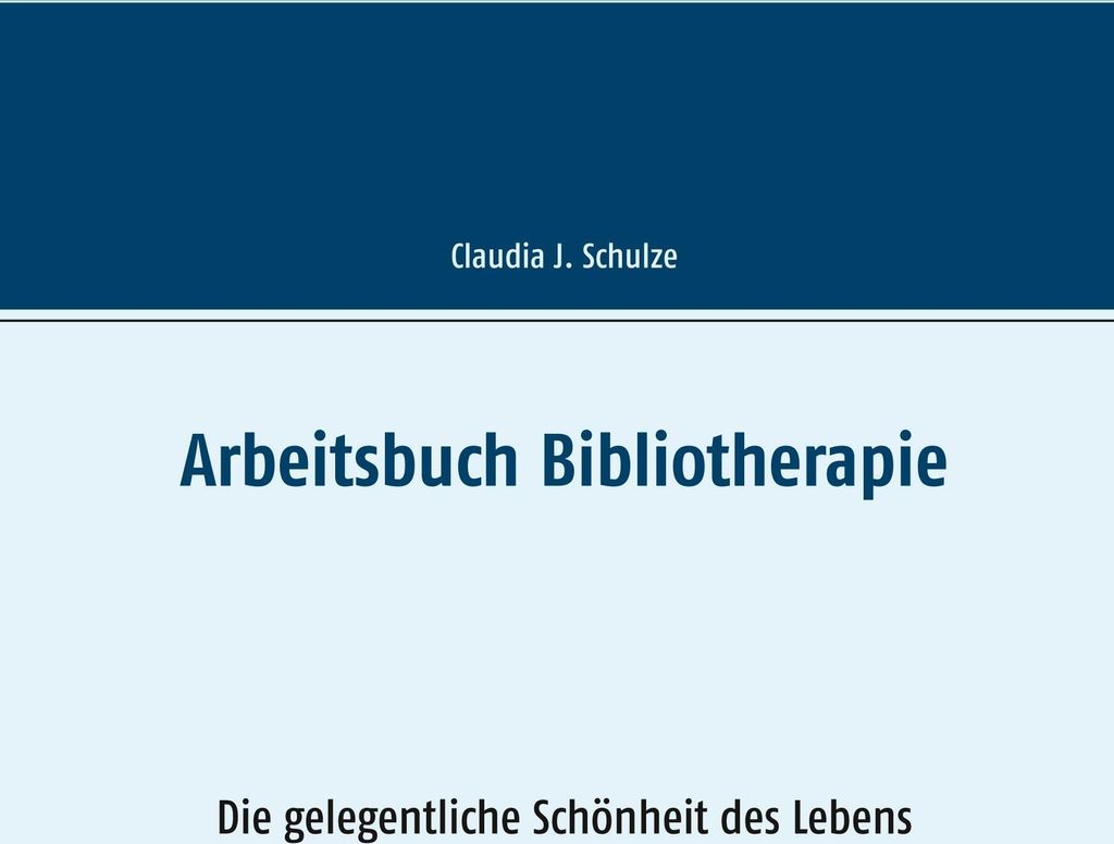 Arbeitsbuch Bibliotherapie