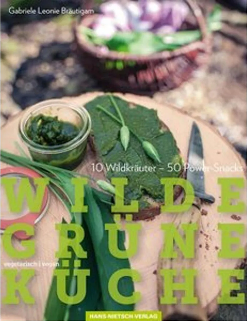 Livre de recettes plantes sauvages Wilde Grüne Küche format grand format