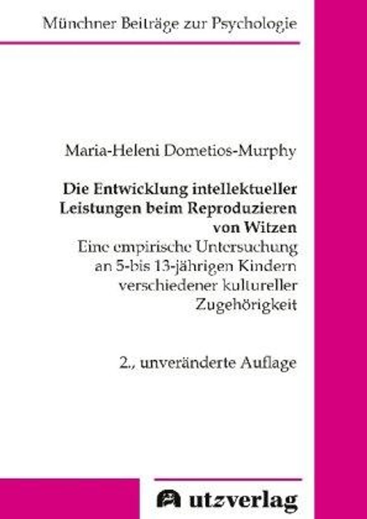 Die Entwicklung intellektueller Leistungen beim Reproduzieren von Witzen, .