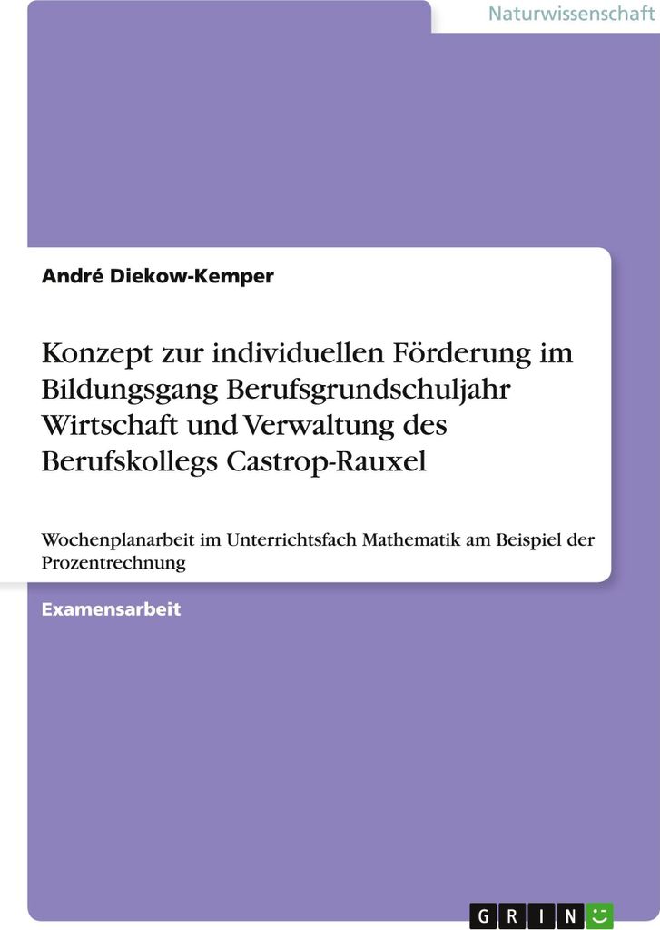 Konzept zur individuellen Förderung im Bildungsgang Berufsgrundschuljahr Wirtschaft und Verwaltung des Berufskollegs Castrop-Rauxel