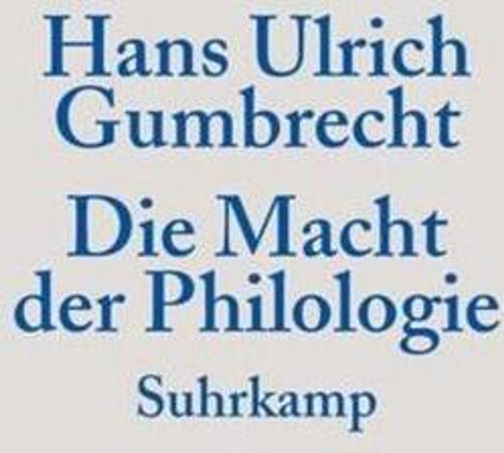 Die Macht der Philologie