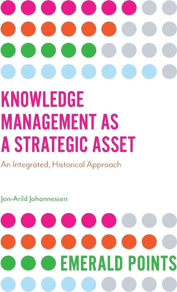 Knowledge Management as a Strategic Asset