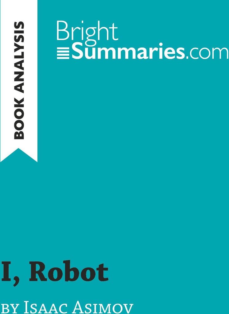 I, Robot by Isaac Asimov (Book Analysis)