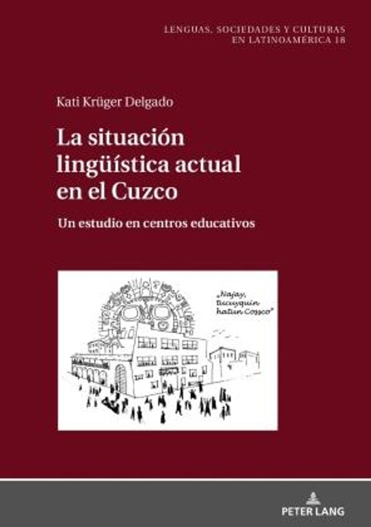 La situación lingüística actual en el Cuzco