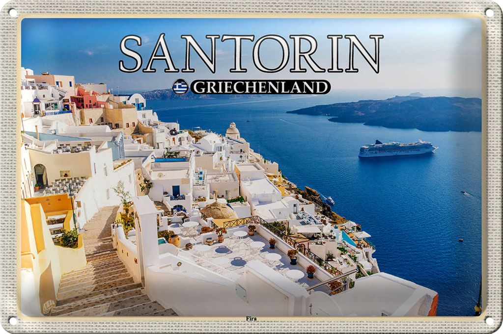 Blechschild Reise 30x20cm Santorin Griechenland Fira Hauptstadt
