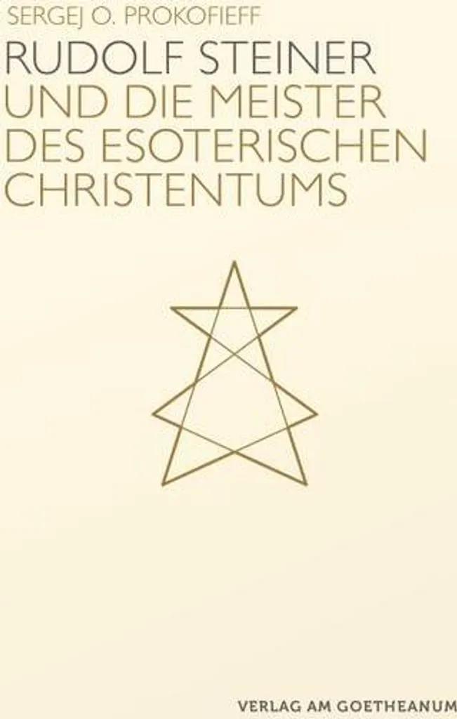 Maîtriser l'œuvre de Rudolf Steiner et l'ésotérisme chrétien occulte