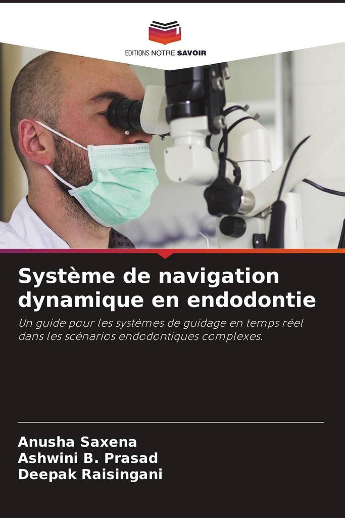 Système de navigation dynamique en endodontie