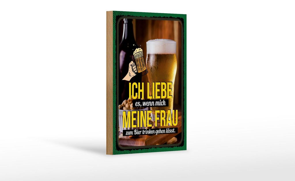 Holzschild Spruch 20x30 cm liebe es, wenn meine Frau mich Bier trinken lässt