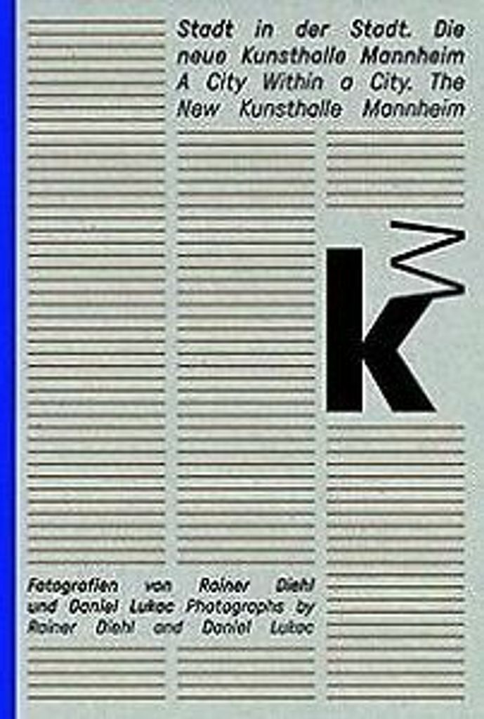 Stadt in der Stadt. Die neue Kunsthalle Mannheim