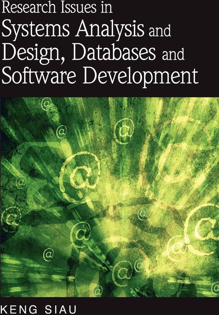 Research Issues in Systems Analysis and Design, Databases and Software Development