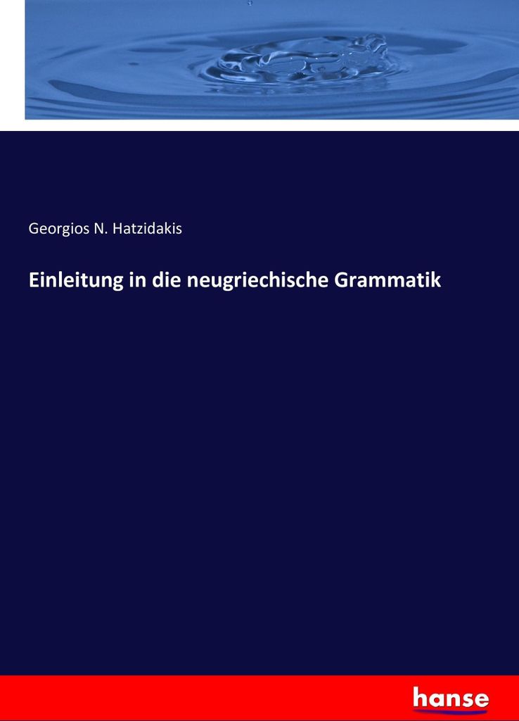Einleitung in die neugriechische Grammatik