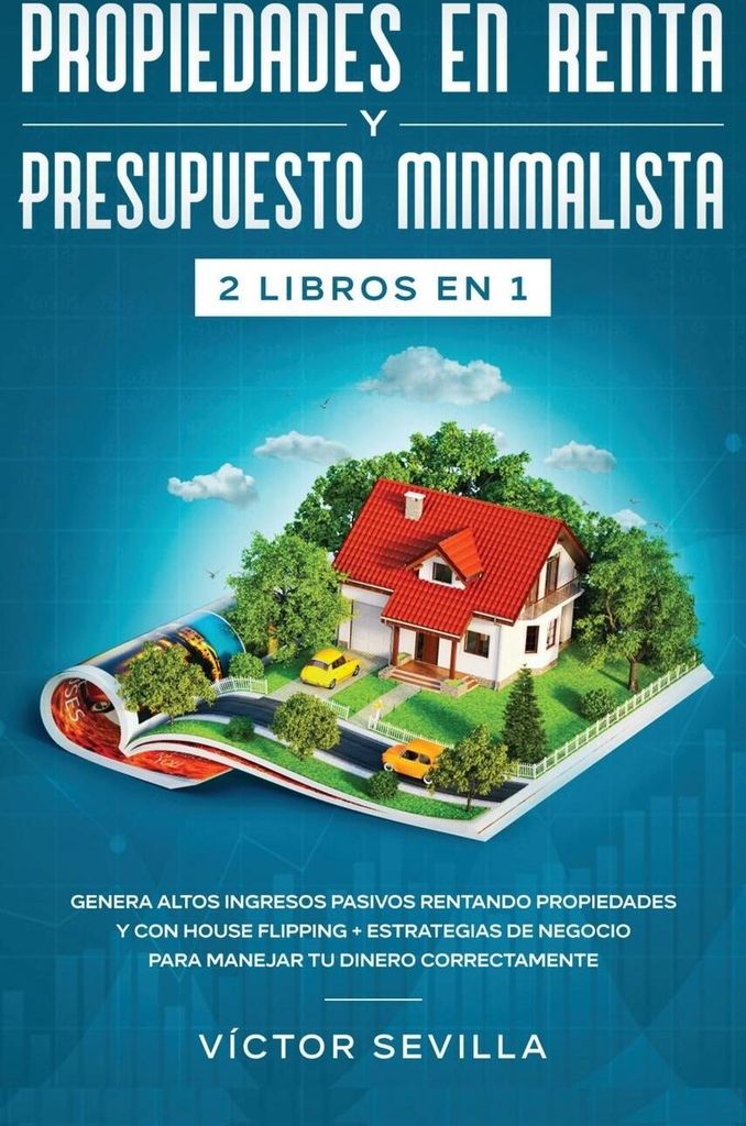 Propiedades en renta y presupuesto minimalista 2 libros en 1