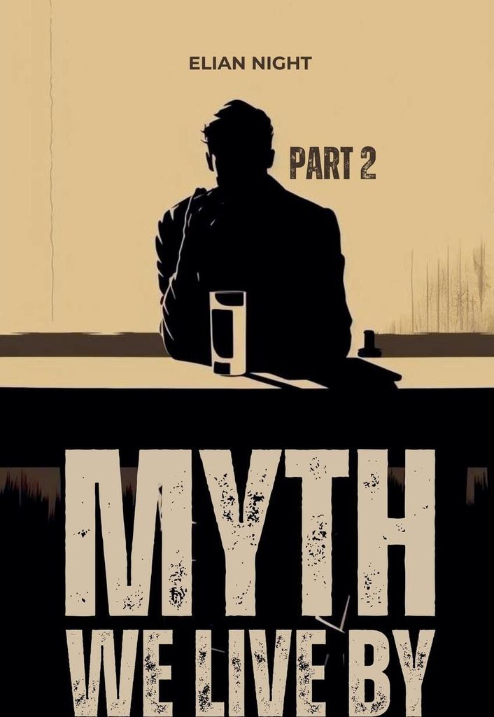 Myth We Live By ( Part 2 )