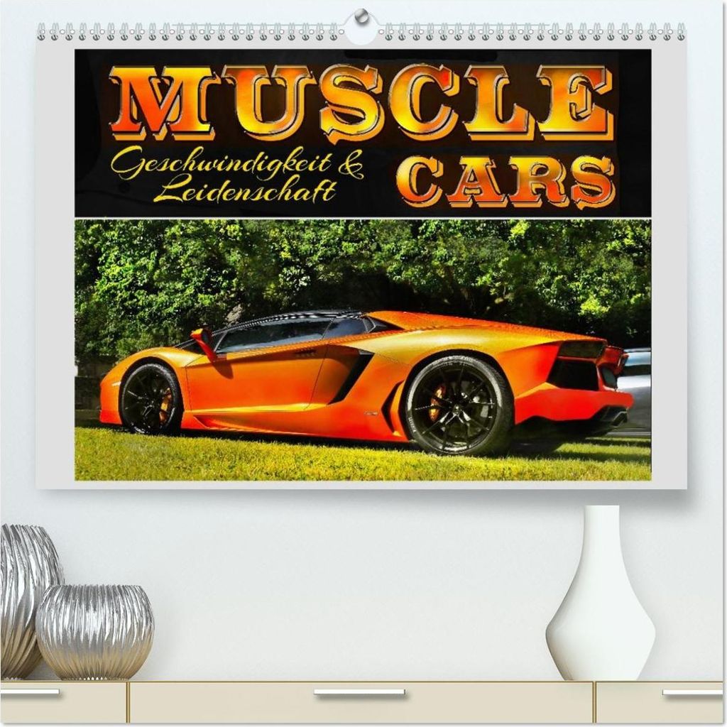 Muscle Cars, Geschwindigkeit und Leidenschaft (hochwertiger Premium Wandkalender 2026 DIN A2 quer), Kunstdruck in Hochglanz