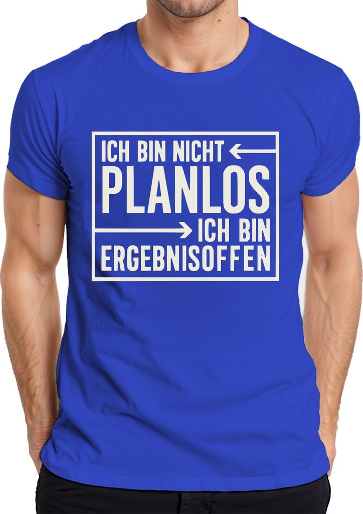 Ich bin nicht planlos Ergebnisoffen lustiger Spruch Geschenk Herren T-Shirt, Blau, 3XL