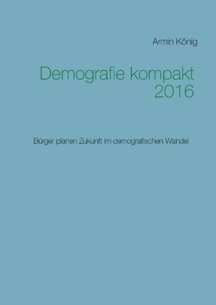 Demografie kompakt 2016