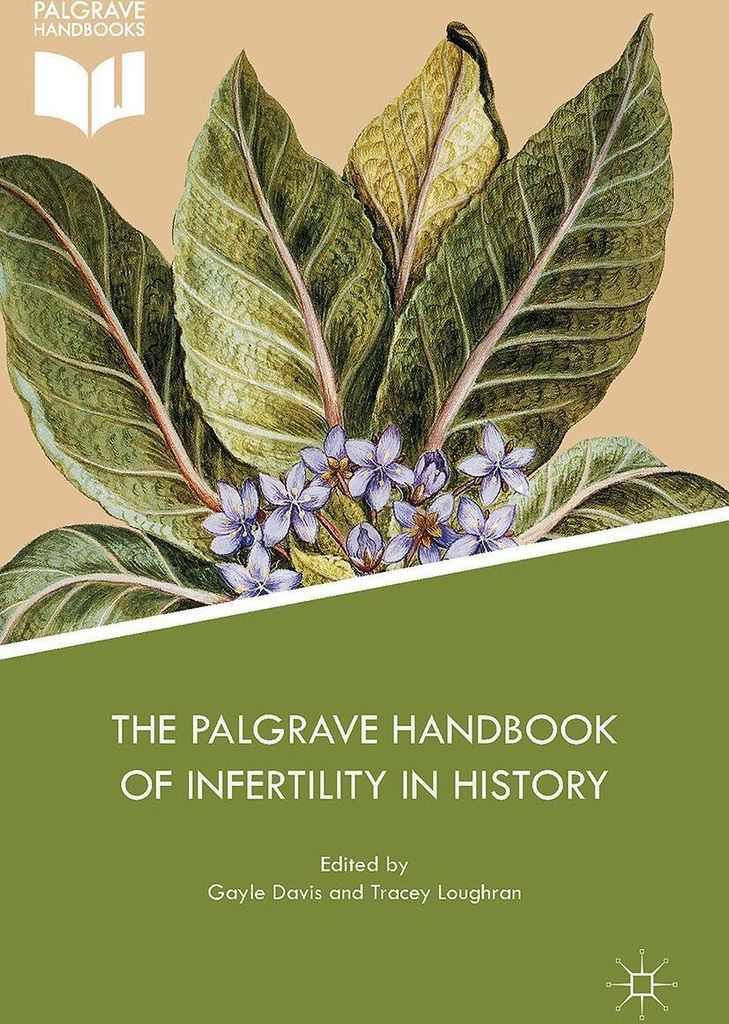 The Palgrave Handbook of Infertility in History