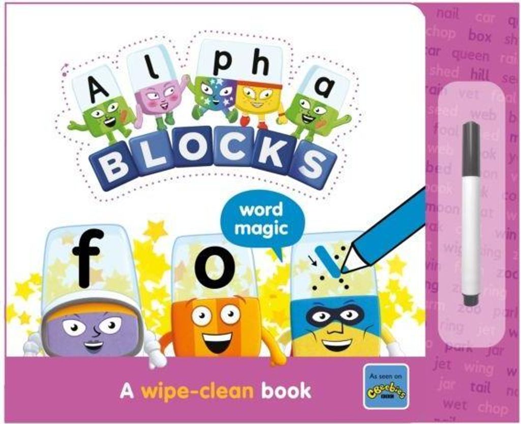Alphablocks Word Magic: A Wipe-Clean Book