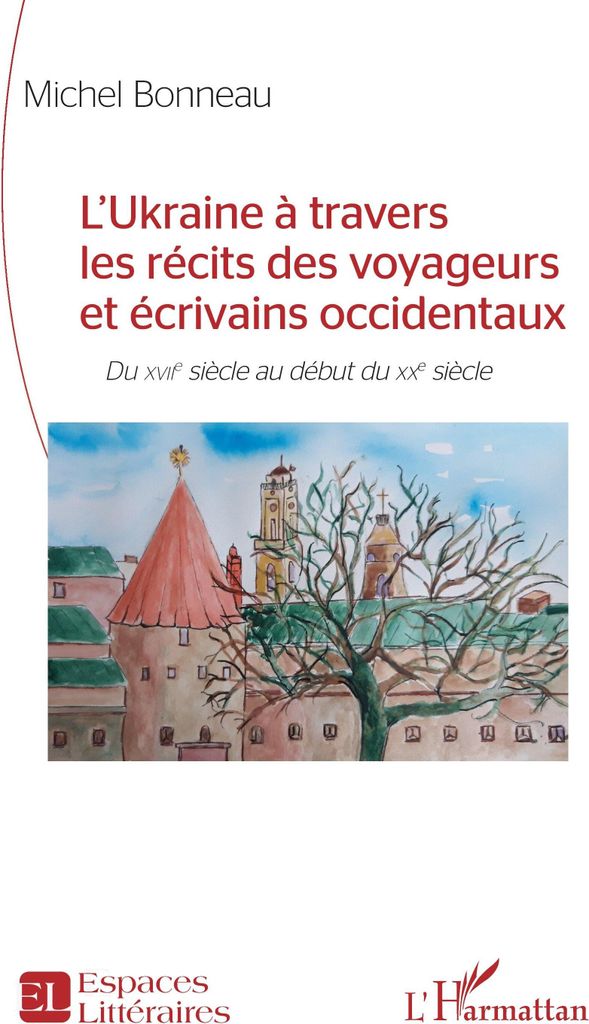 L'Ukraine à travers les récits des voyageurs et écrivains occidentaux