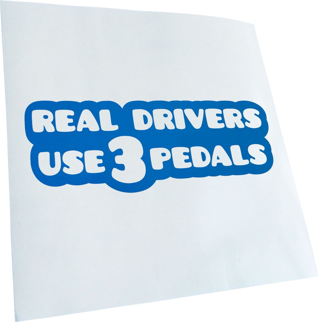 Kiwistar - Autoaufkleber - azurblau - 30 x 10 cm - Real Drivers use 3 Pedals - Heckscheibenaufkleber - Aufkleber für Auto Kfz Fahrrad, LKW, Truck ...