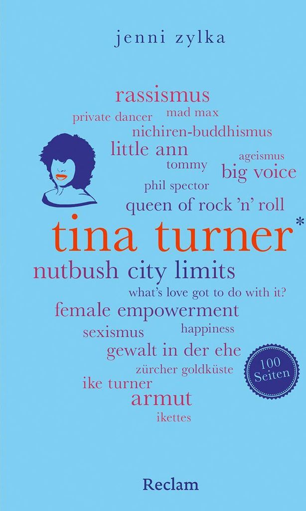 Biografie von Jenni Zylka über Tina Turner, 100 Seiten
