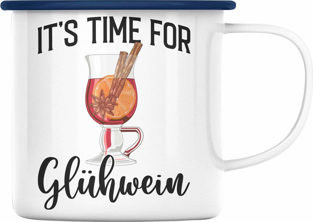 Trendation - Glühwein Emaille Tasse Lustig Spruch Glühweinbecher mit Henkel Doppelwandig GlühweinEmaille Tassen Gläser Weihnachtsmarkt Becher E...