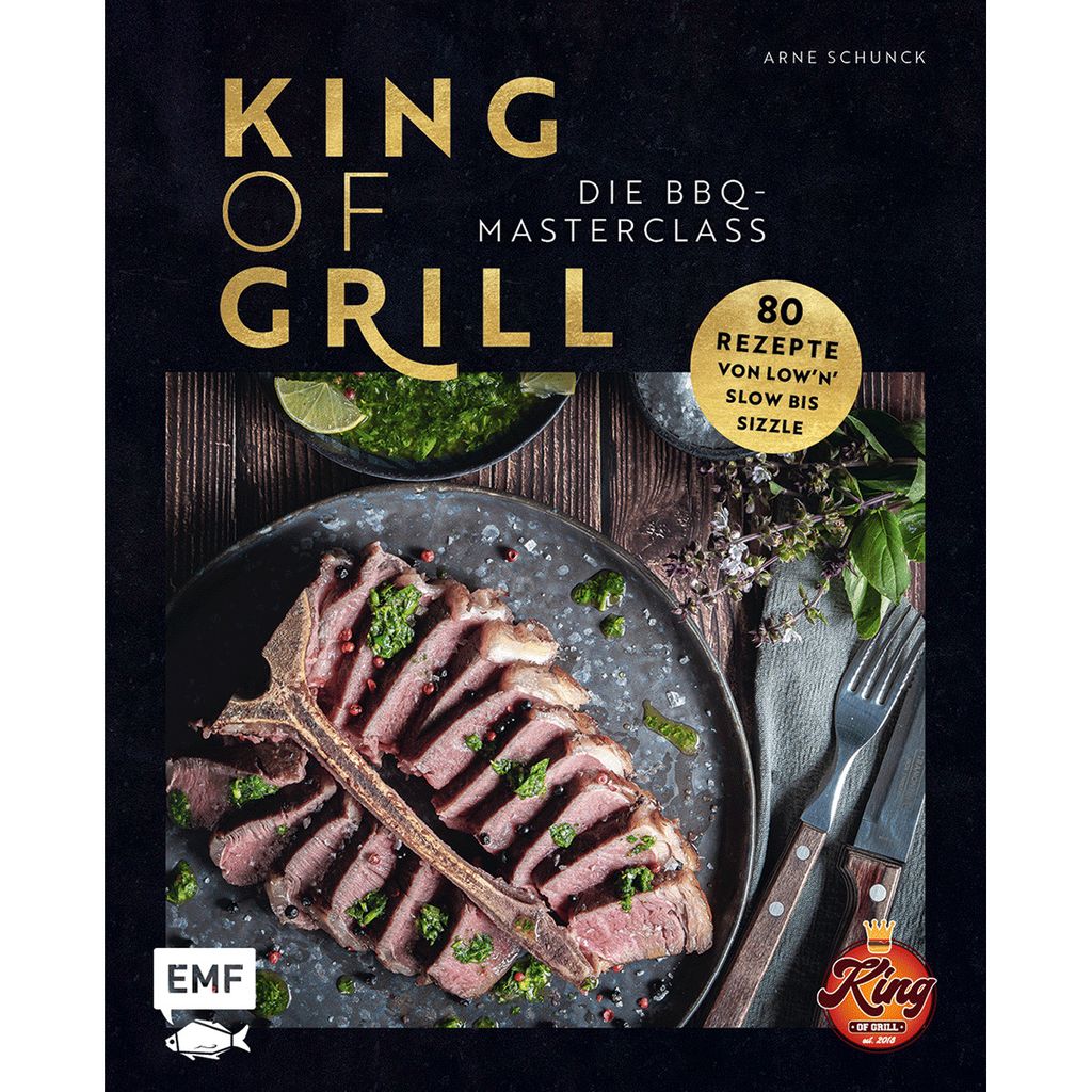 King of Grill - Die BBQ-Masterclass