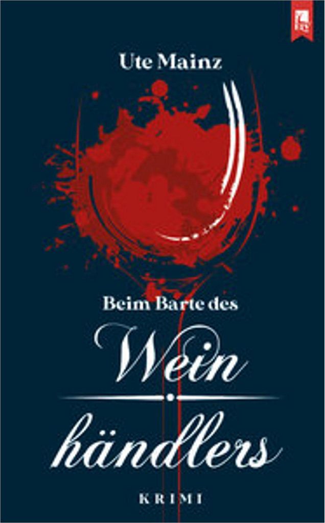 Beim Barte des Weinhändlers – Krimi mit Kommissarin Karla Kost: Doppelmord in Nideggen