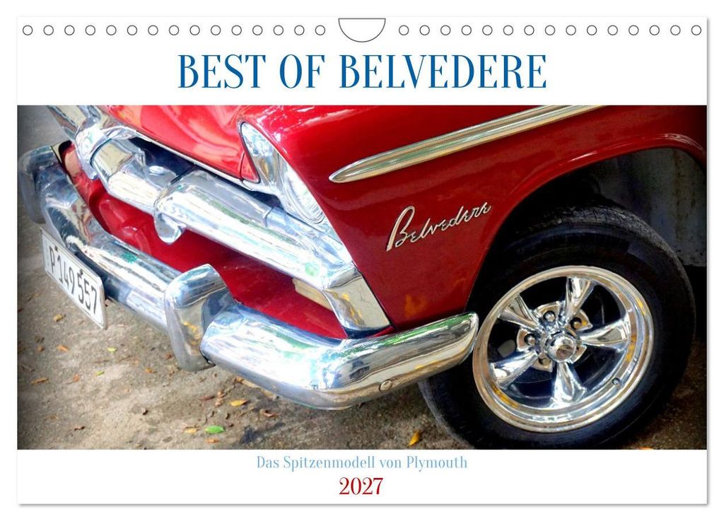 BEST OF BELVEDERE - Das Spitzenmodell von Plymouth (Wandkalender 2027 DIN A4 quer), CALVENDO Monatskalender