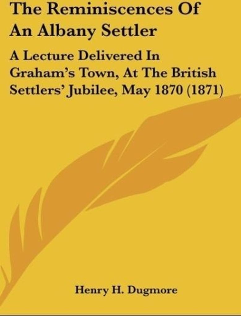 The Reminiscences Of An Albany Settler