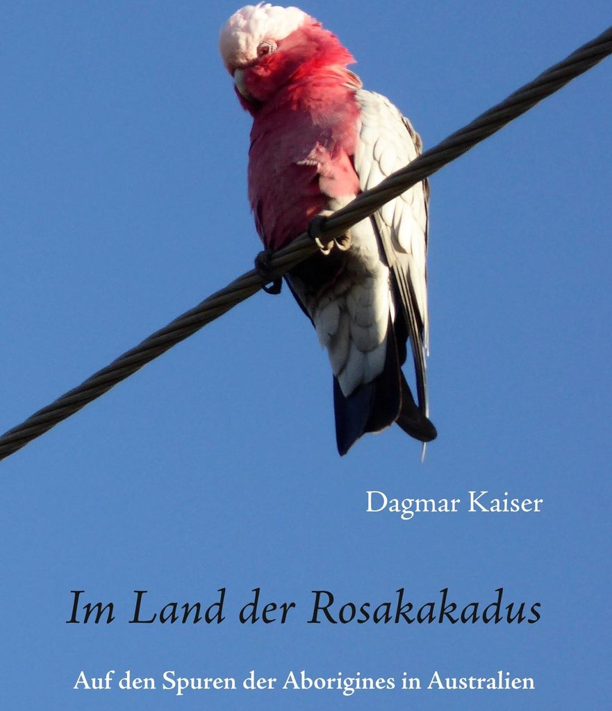 Im Land der Rosakakadus