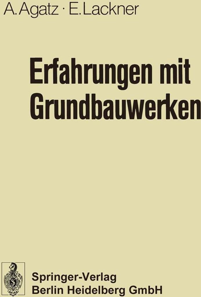 Erfahrungen mit Grundbauwerken