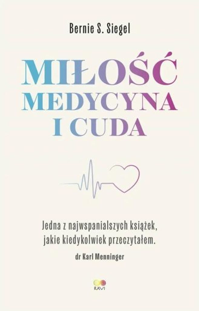 Miłość, Medycyna i Cuda - Bernie S. Siegel Obrázek produktu 