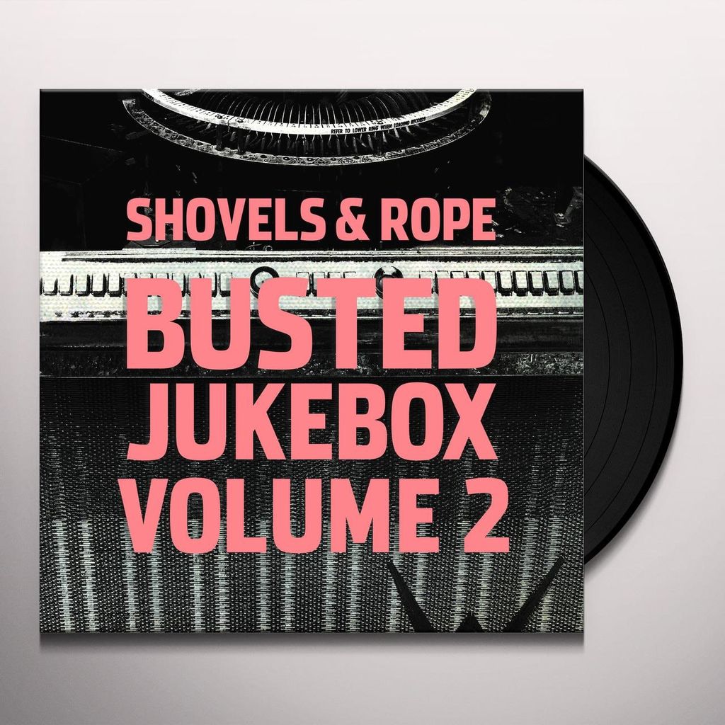 Schaufeln und Seil - Busted Jukebox Volumen 2 Vinyl
