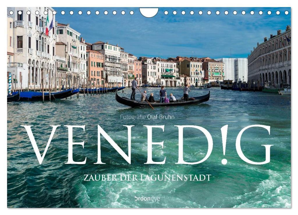 Venedig – Zauber der Lagunenstadt (Wandkalender 2027 DIN A4 quer), CALVENDO Monatskalender