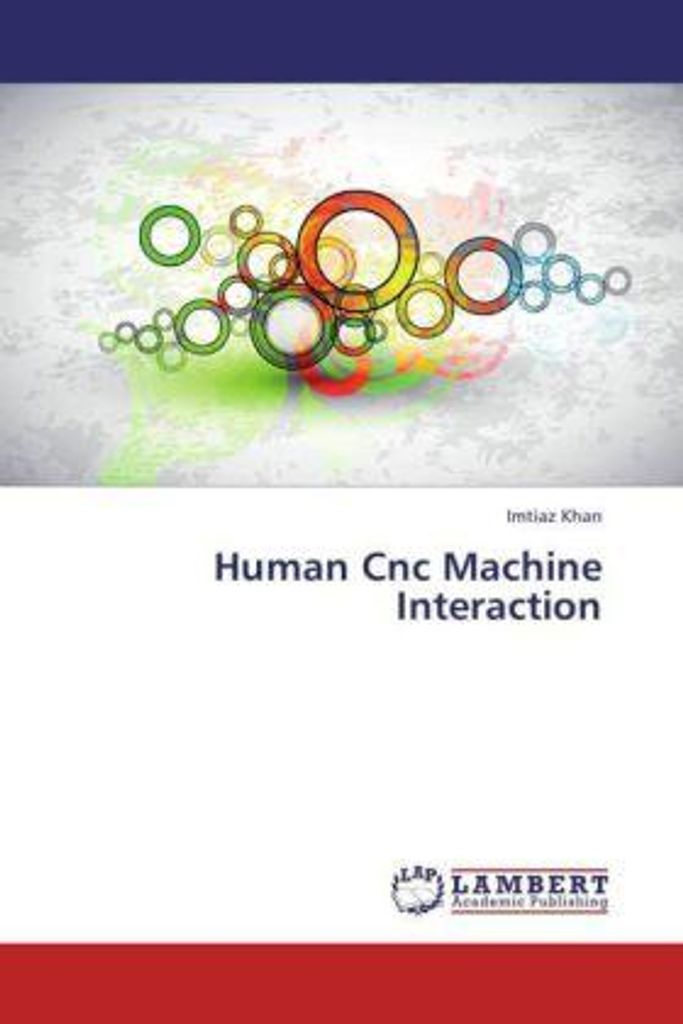 Khan, I: Human Cnc Machine Interaction