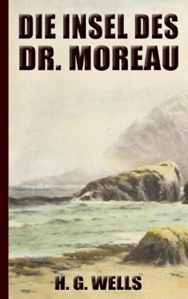 H. G. Wells: Die Insel des Dr. Moreau (Neuauflage 2022)