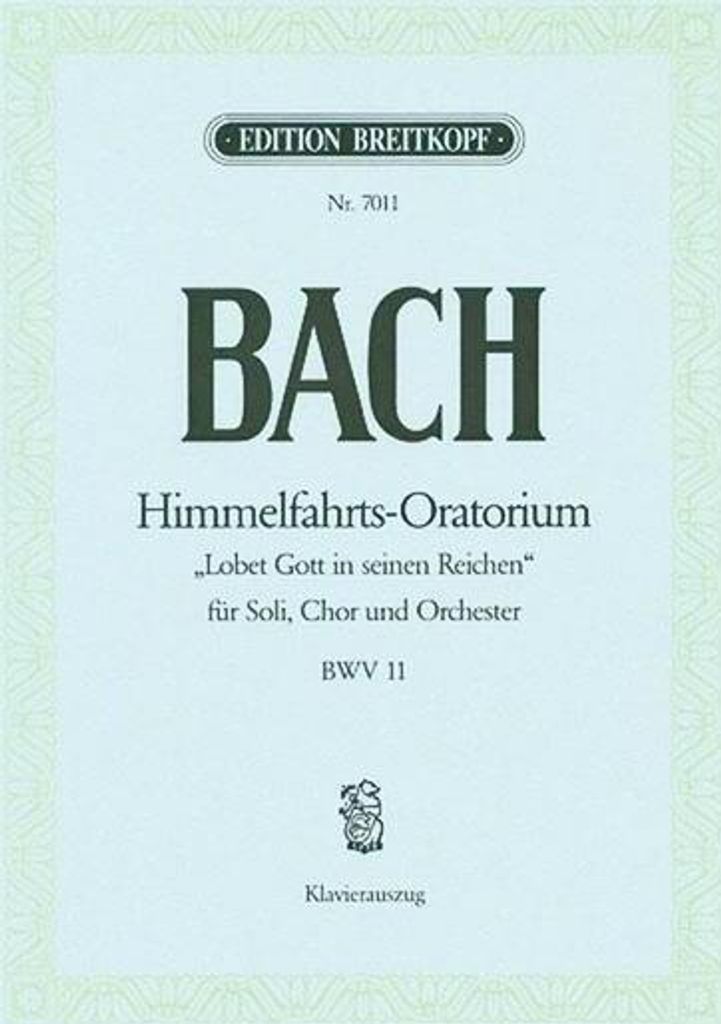 Kantate Nr.11 D-Dur (Himmelfahrtsoratorium), Klavierauszug (Haverkampf)
