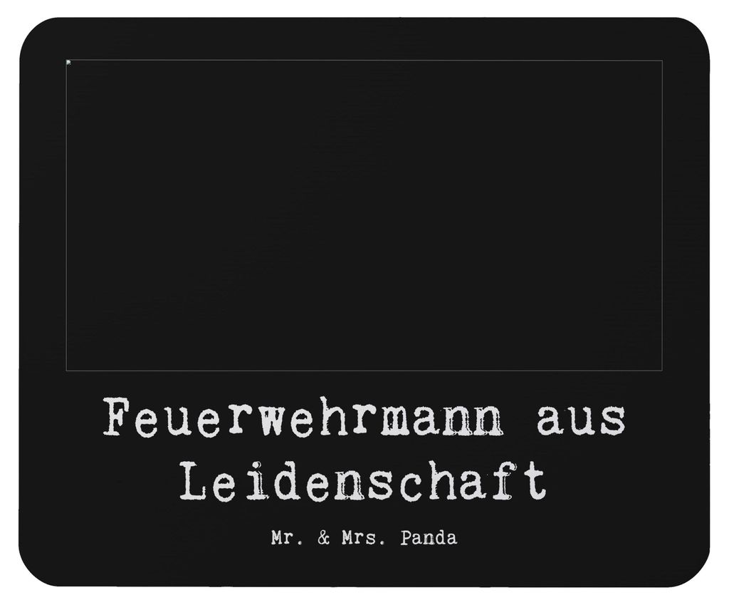 Mr. & Mrs. Panda Mousepad Feuerwehrmann Leidenschaft - Schwarz - Geschenk, Lustig, pc, Mouse Pad, Mauspad, Freiwillige Feuerwehr, Ausbildung, mouse...