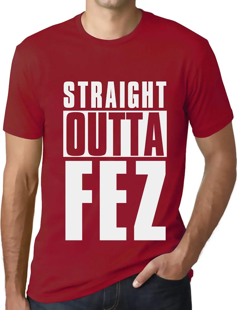 Herren Grafik T-Shirt Direkt aus dem Fez – Straight Outta Fez – Öko-Verantwortlich Vintage Jahrgang Kurzarm Lustige Druck Geburtstag Geschenk ...