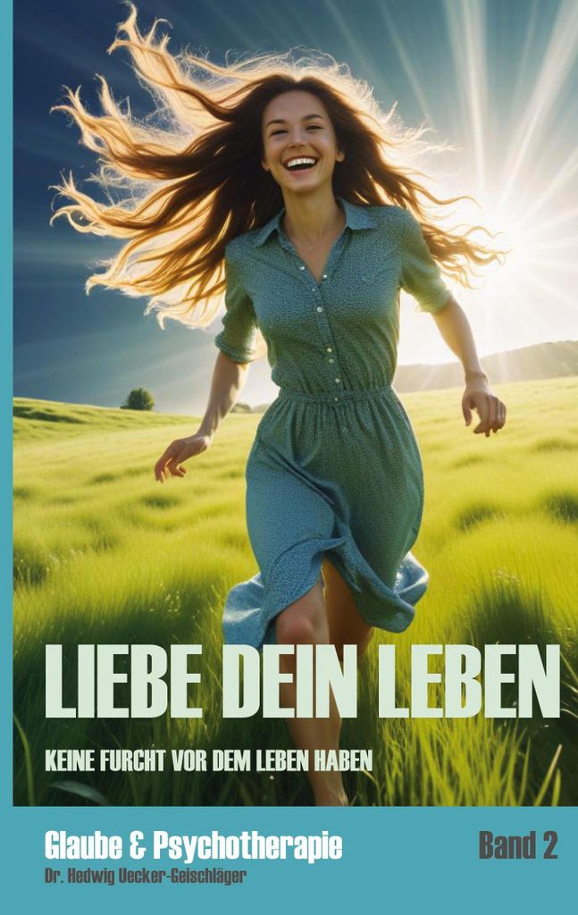 Liebe dein Leben, Deutsch, Taschenbuch, 112 Seiten