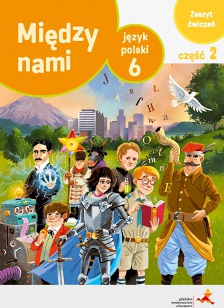GWO - Język polski klasa 6 część 2 Między Nami zeszyt ćwiczeń wersja A
