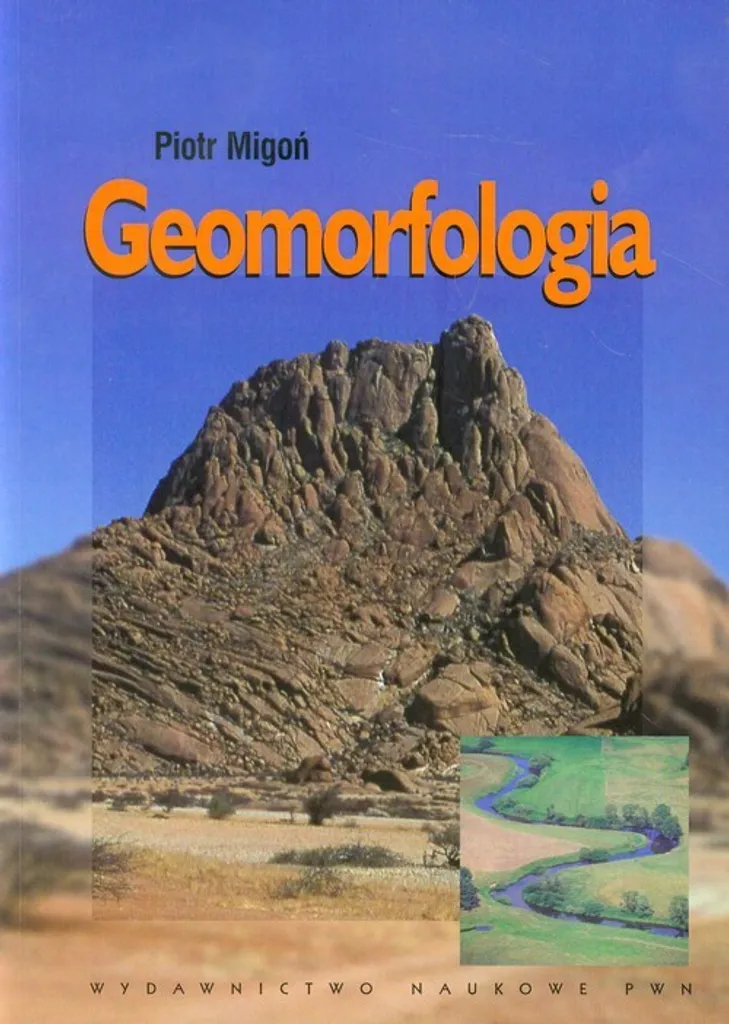 Manuel de géomorphologie Geomorfologia par Piotr Migoń - Polonais