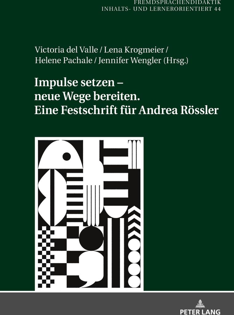 Impulse setzen - neue Wege bereiten. Eine Festschrift für Andrea Rössler