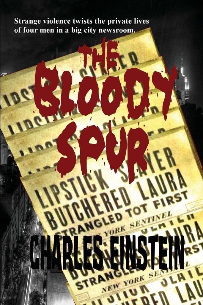 The Bloody Spur.by Einstein, Charles New .