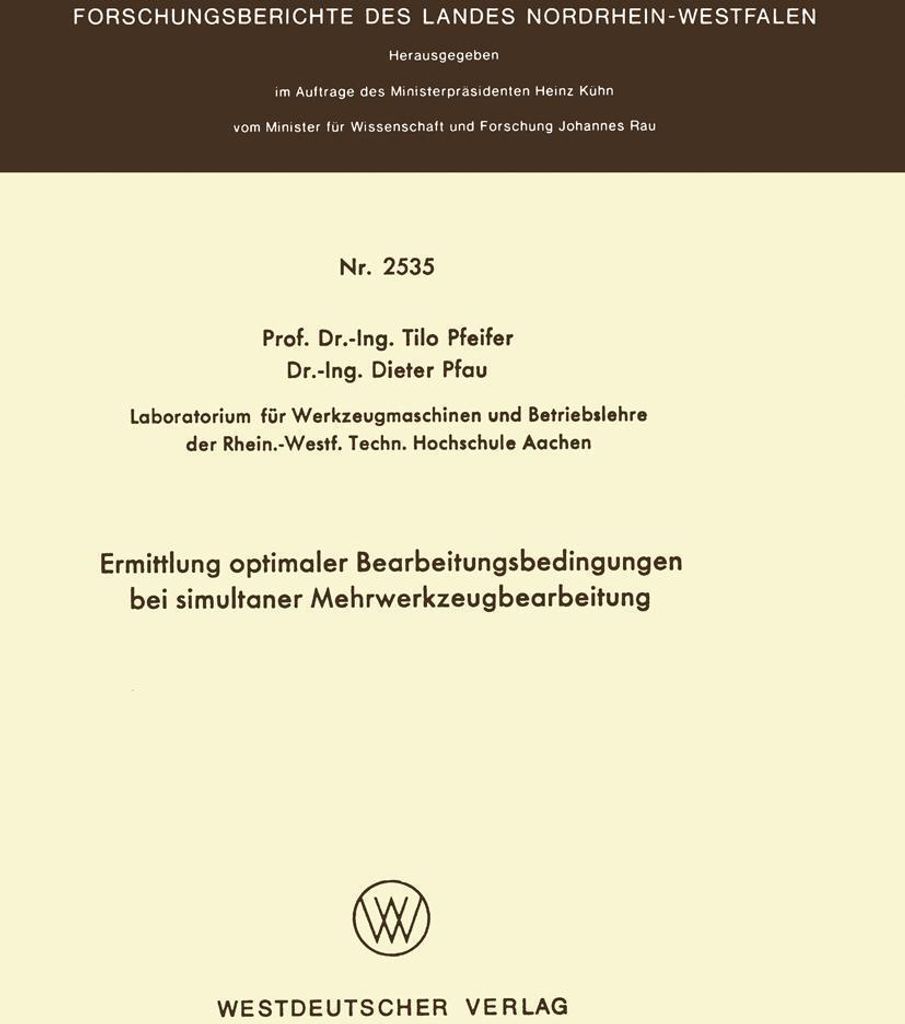 Ermittlung optimaler Bearbeitungsbedingungen bei simultaner Mehrwerkzeugbearbeitung
