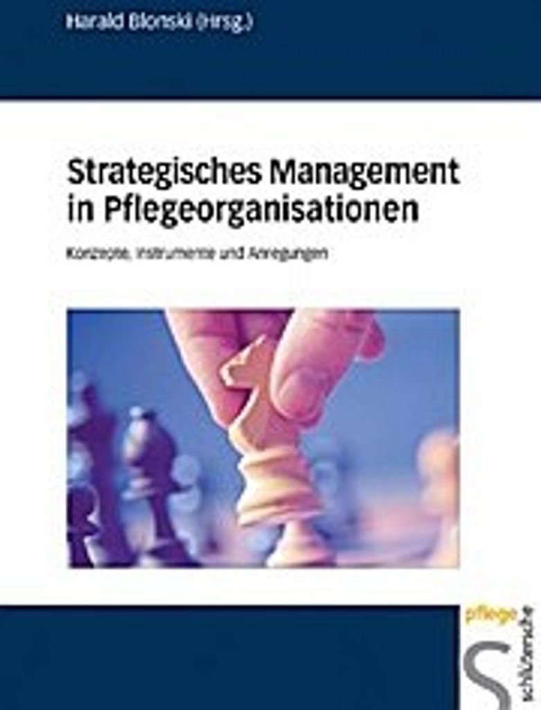 Strategisches Management in Pflegeorganisationen
