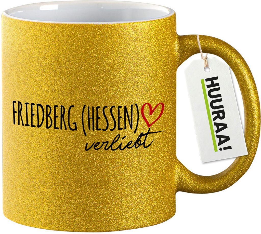 Huuraa Glitzertasse Friedberg Hessen verliebt 330ml Gold Keramik Kaffeebecher Geschenkidee