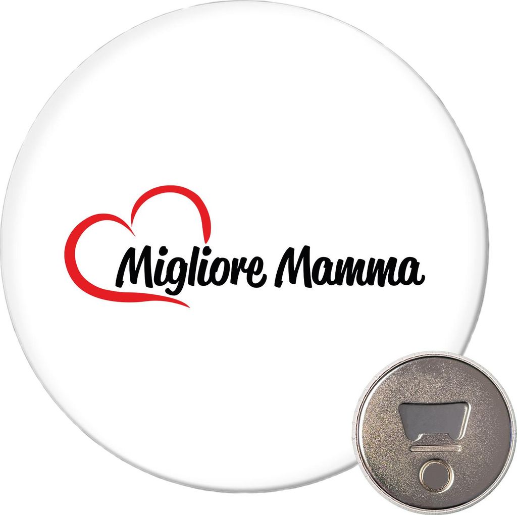 Huuraa Magnet Migliore Mamma Cuore 59mm Kühlschrankmagnet rund Flaschenöffner Geschenkidee